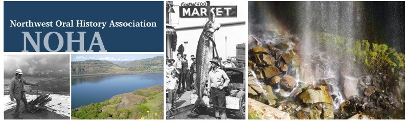 Northwest Oral History Association - Stories of the American Northwest : : Oral Histories